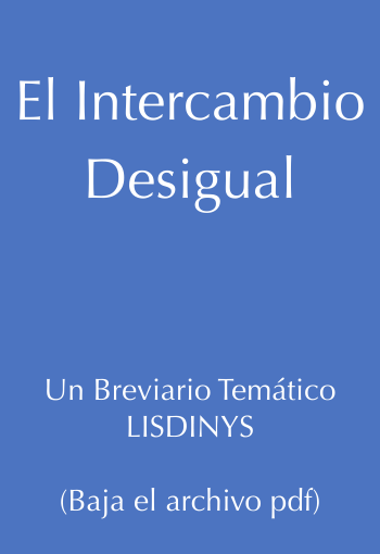  El Intercambio Desigual 